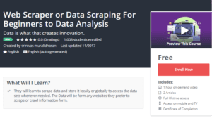 A1 Resource FREE Udemy Courses Nov 15, 2017 – Web Scraper or Data Scraping For Beginners to Data Analysis