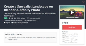 A1 Resource FREE Udemy Courses Nov 21, 2017 – Create a Surrealist Landscape on Blender and Affinity Photo