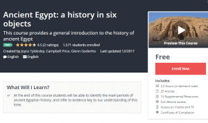 A1 Resource FREE Udemy Courses Dec 9, 2017 – Ancient Egypt a history in six objects