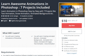 A1 Resource SALE Udemy Courses Dec 11, 2017 – Learn Awesome Animations in Photoshop 7 Projects Included