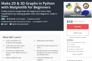 A1 Resource SALE Udemy Courses Dec 11, 2017 – Make 2D AND 3D Graphs in Python with Matplotlib for Beginners